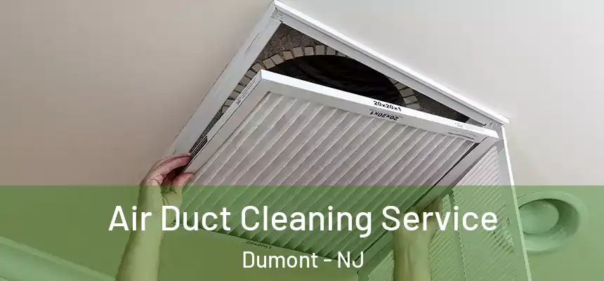 Air Duct Cleaning Service Dumont - NJ