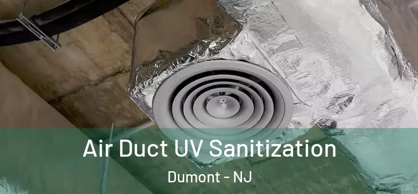  Air Duct UV Sanitization Dumont - NJ