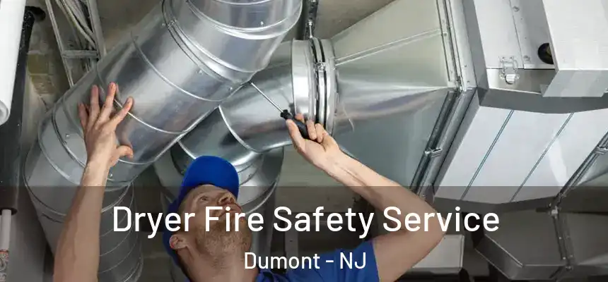  Dryer Fire Safety Service Dumont - NJ