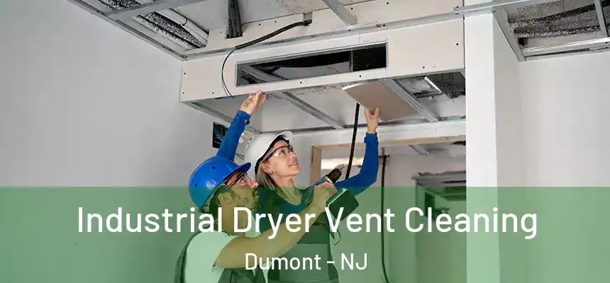 Industrial Dryer Vent Cleaning Dumont - NJ